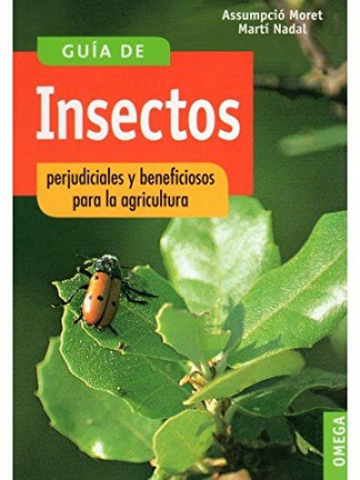 Libro: Guia de insectos perjudiciales y ben. para la agricultura