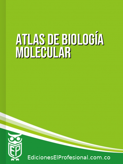 Libro: Atlas de biologÍa molecular