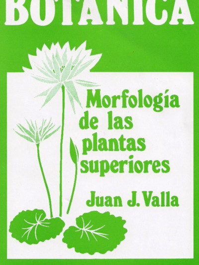 Libro: Botanica. morfologÍa de las plantas superiores