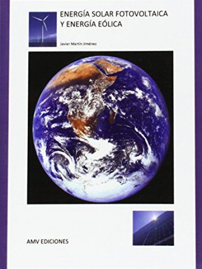 Libro: Energia solar fotovoltaica y energia eolica