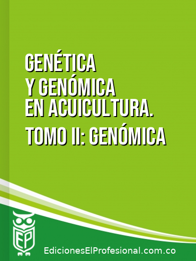 Libro: GenÉtica y genÓmica en acuicultura. tomo ii: genÓmica