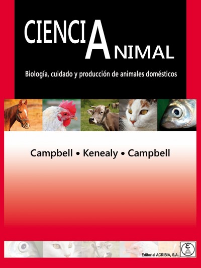 Libro: Ciencia Animal. Biología, Cuidado y Producción de Animales Domésticos