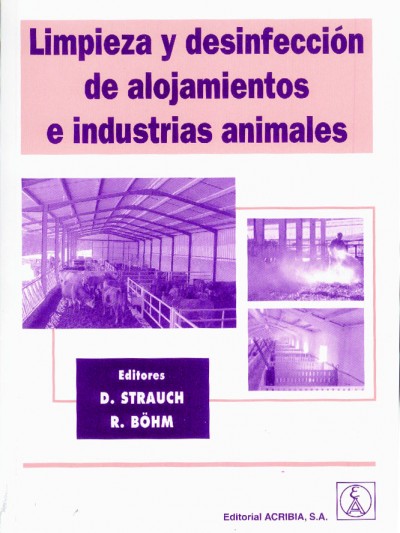 Libro: Limpieza y Desinfección de Alojamientos e Industrias Animales