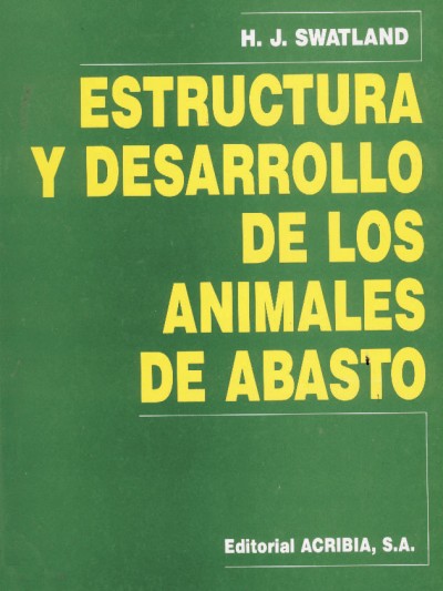 Libro: Estructura y Desarrollo de los Animales de Abastos