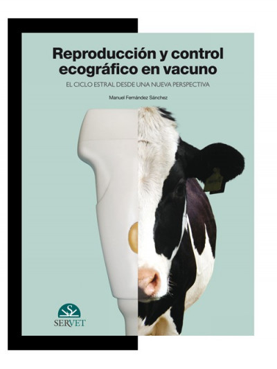 Libro: Reproduccion y control ecografico en vacuno