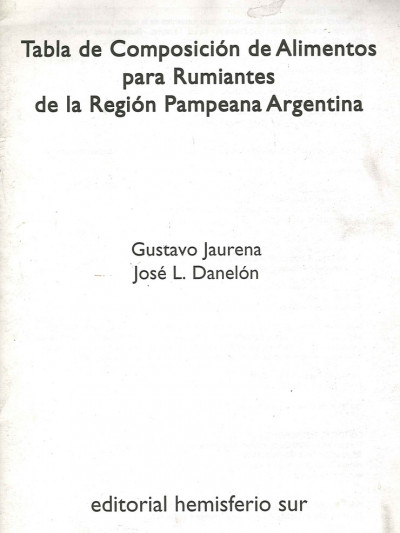 Libro: Tabla de composición  de alimentos  para rumiantes de la región Pampeana Argentina