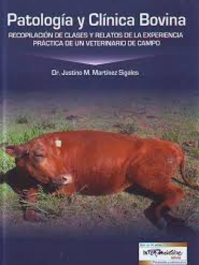 Libro: Patologia clinica bovina. recopilación y experiencia practica de un veterinario