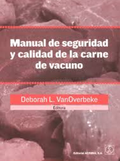 Libro: Manual de seguridad y calidad de la carne de vacuno