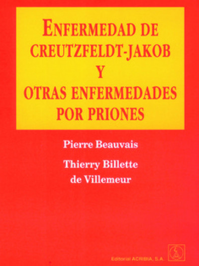 Libro: Enfermedades de creutzfeldt-jakob y otras enfermedades  por priones.