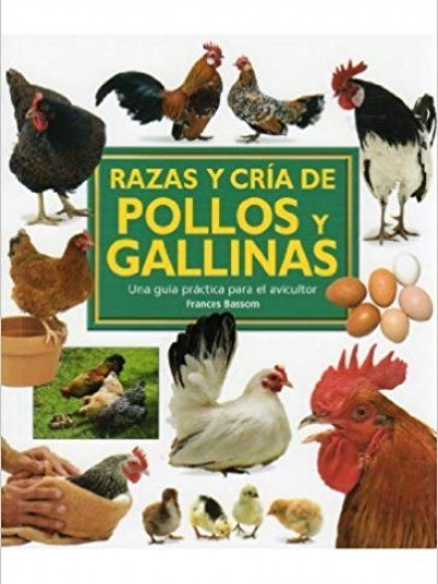 Libro: Razas y cria de pollos y gallinas