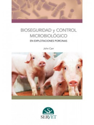 Libro: Bioseguridad y control microbiológico en explotaciones porcinas