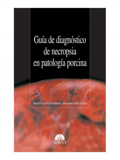 Libro: Guia de diagnostico de necropsia en patologia porcina