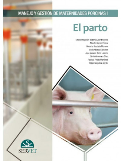 Libro: Manejo y gestion de maternidades porcinas I . el parto