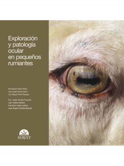Libro: Exploracion y patologia ocular en pequeños rumiantes