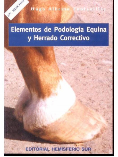 Libro: Elementos de podologia equina y herrado correctivo 2da ed