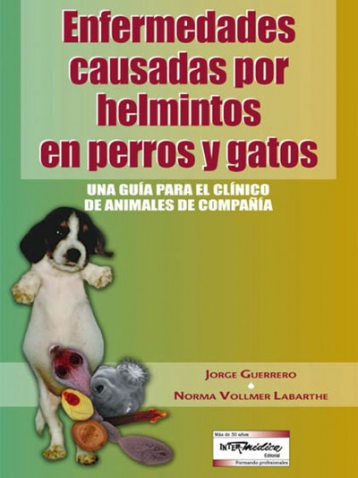 Libro: Enfermedades Causadas por Helmintos en Perros y Gatos