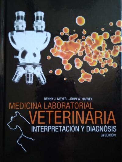 Libro: Medicina Laboratorial Veterinaria. Interpretación y Diagnósis