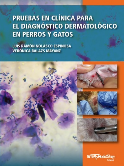 Libro: Pruebas en Clínica Para el Diagnóstico Dermatológico en Perros y Gatos