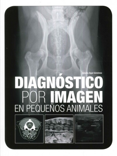 Libro: Diagnóstico por Imagen en Pequeños Animales