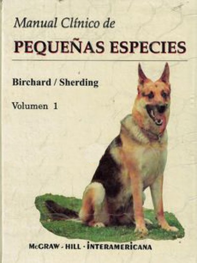 Libro: Manual Clínico de Pequeñas Especies. 2 Tomos. 1 Edición.