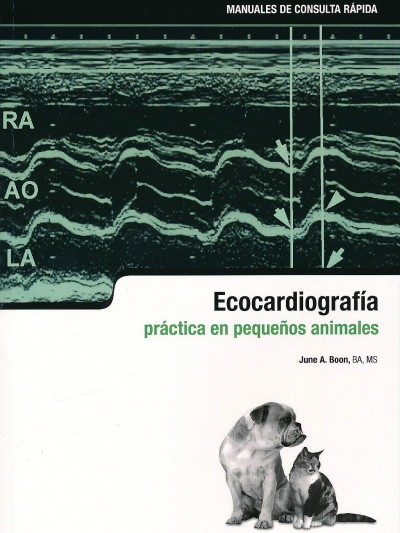 Libro: Manuales de Consulta Rápida. Ecocardiografía Práctica en Pequeños Animales.