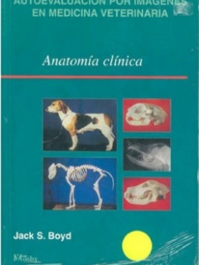 Libro: Autoevaluación por Imágenes en Medicina Veterinaria: Anatomía Clínica