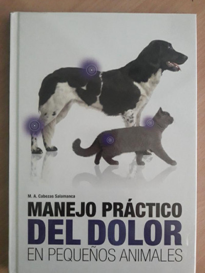 Libro: Manejo Práctico del Dolor en Pequeños Animales