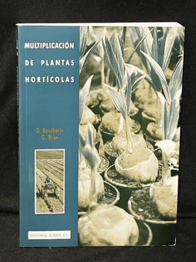 Libro: Multiplicación de Plantas Hortícolas 1.a Ed.