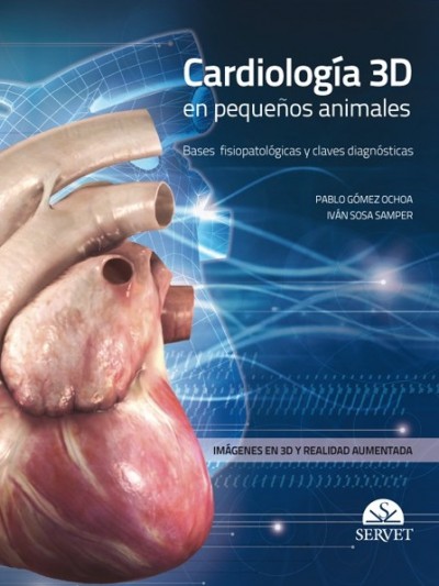 Libro: Cardiología 3D en Pequeños Animales (Realidad Aumentada)