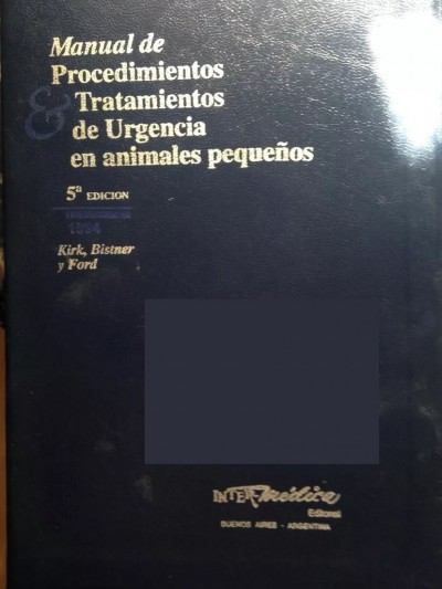 Libro: Manual de Procedimientos y Tratamientos de Urgencia en Animales Pequeños. 5.a Edición.