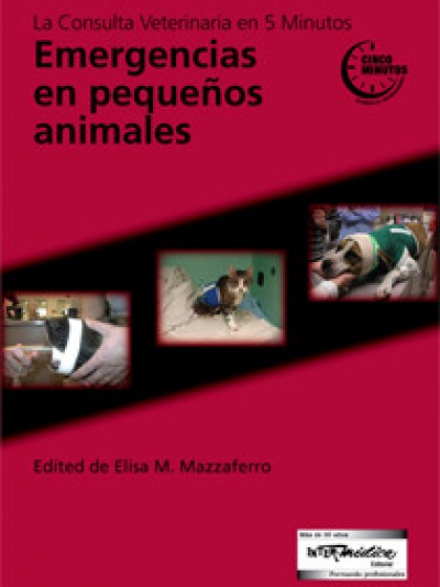 Libro: La Consulta Veterinaria en 5 Minutos. Emergencias en Pequeños Animales
