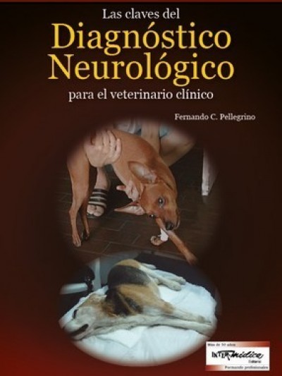 Libro: Las Claves del Diagnóstico Neurológico para el Veterinario Clínico