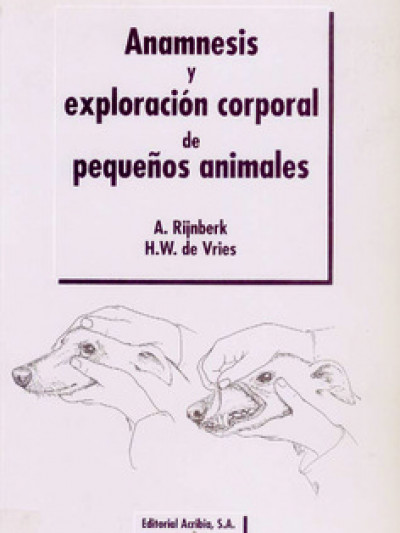 Libro: Anamnesis y expl. corporal pequeños animales