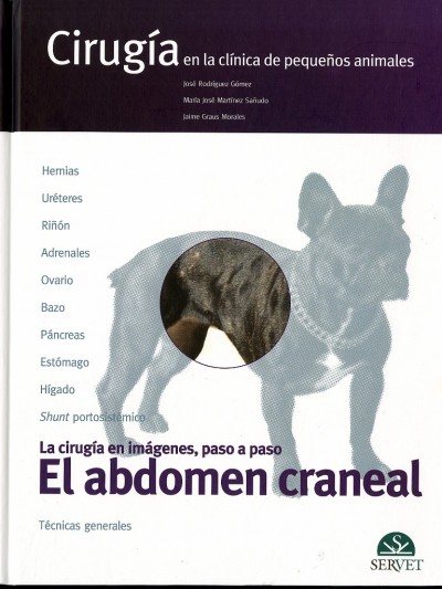 Libro: Cirugía en la Clínica de Pequeños Animales: El Abdomen Craneal
