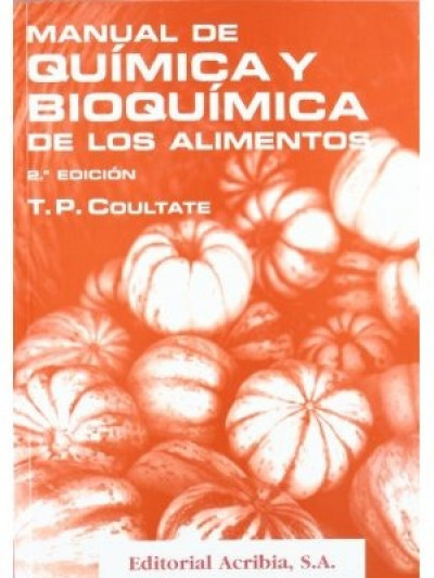Libro: Manual de Química y Bioquímica de Alimentos 2ª ed.