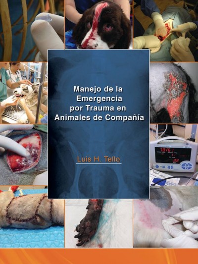 Libro: Manejo de la emergencia por trauma en animales de compañía