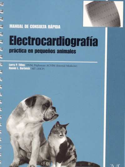 Libro: Manual de Consulta Rápida Electrocardiografía Práctica en Pequeños Animales