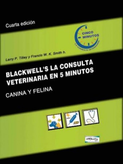 Libro: La consulta veterinaria en 5 minutos: Canina y Felina 2 vols. 4a ed.