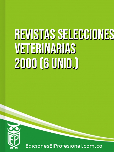 Libro: Revistas selecciones veterinarias 2000 (6 unid.)