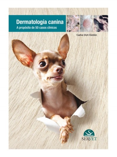 Libro: Dermatología Canina. A propósito de 50 casos clínicos